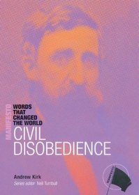 Civil Disobedience (The Manifesto Series)