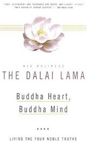 Buddha Heart, Buddha Mind: Living the Four Noble Truths