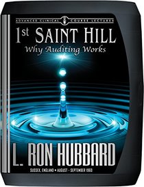 1st Saint Hill ACC, Advanced Clinical Course Lecture, Scientology