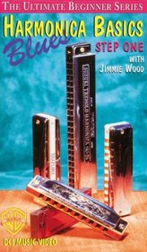 Ultimate Beginner Harmonica Basics -- Blues: Step One (with Harmonica) (Video & Harmonica) (The Ultimate Beginner Series)