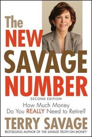 The New Savage Number: How Much Money Do You Really Need to Retire