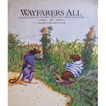 Wayfarers All: From the Wind in the Willows