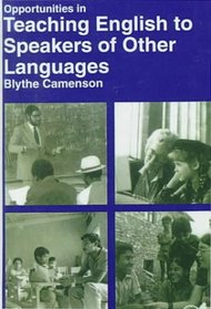 Opportunities in Teaching English to Speakers of Other Languages
