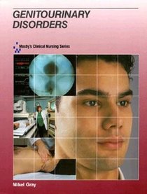 Genitourinary Disorders (Mosby's Clinical Nursing Series)