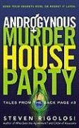 Androgynous Murder House Party: Tales from the Back Page #3