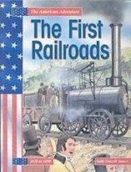 The First Railroads (American Adventure)