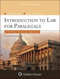 Introduction To Law for Paralegals: A Critical Thinking Approach (Aspen College)