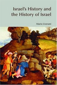Israel's History and the History of Israel (Bible World) (Bible World)