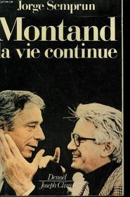 Montand, la vie continue (French Edition)