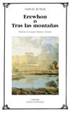 Erewhon O Tras Las Montanas (Letras Universales) (Spanish Edition)