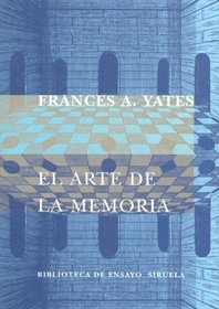 El arte de la memoria/ The Art of Memory (Spanish Edition)