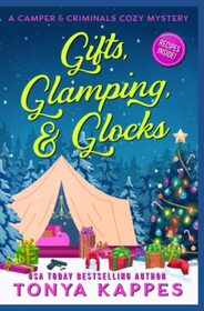 Gifts, Glamping, & Glocks (A Camper & Criminals Cozy Mystery Series)