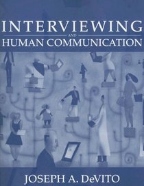 Interviewing and Human Communication