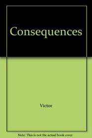 CONSEQUENCES