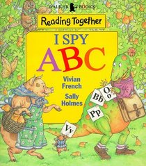 Reading Together Level 2: I Spy ABC (Reading Together)