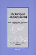 The European Language Teacher: Recent Trends and Future Developments in Teacher Education