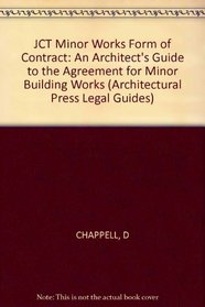 Joint Contracts Tribunal Minor Works Form of Contract (Architectural Press Legal Guides)