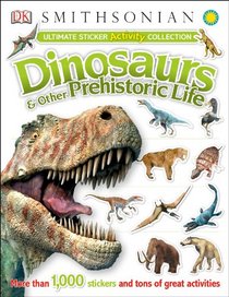 Ultimate Sticker Activity Collection: Dinosaurs (ULTIMATE STICKER COLLECTIONS)