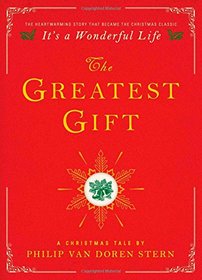 The Greatest Gift: A Christmas Tale