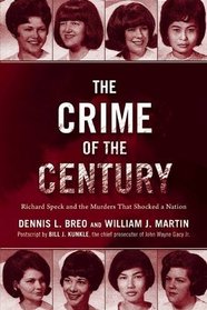 The Crime of the Century: Richard Speck and the Murders That Shocked a Nation