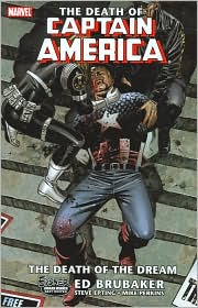 Captain America: The Death of Captain America, Volume 1: The Death of the Dream