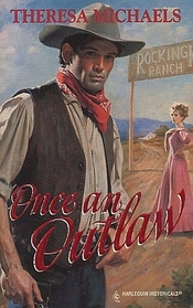 Once an Outlaw (Harlequin Historical, No 296)