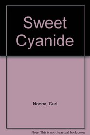 Sweet Cyanide