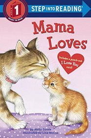 Mama Loves (Step into Reading, Level 1)