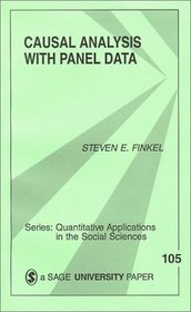 Causal Analysis with Panel Data (Quantitative Applications in the Social Sciences)