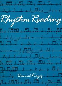Rhythm Reading: Elementary Through Advanced Training