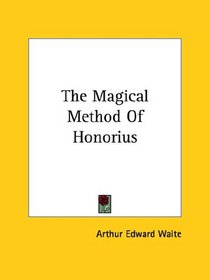 The Magical Method Of Honorius