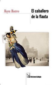 El caballero de la flauta / The Knight of the Flute (Spanish Edition)