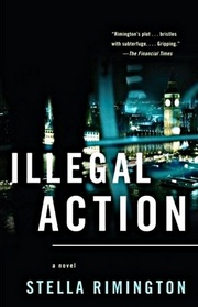 Illegal Action (Liz Carlyle, Bk 3)