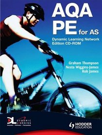 AQA PE for AS with Dynamic Learning Network (A Level Pe)