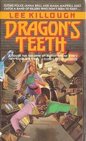 Dragon's Teeth (Maxwell & Brill, Bk 3)