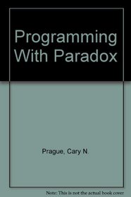 Programming With Paradox