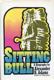 Sitting Bull: An Epic of the Plains
