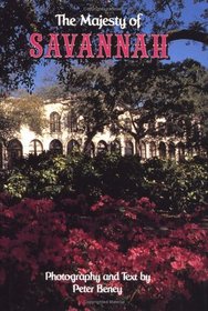 The Majesty of Savannah (Majesty Architecture (Hardcover))