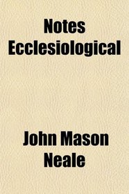 Notes Ecclesiological