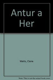 Antur a Her (Welsh Edition)
