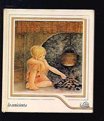 LA Cenicienta/Cinderella (Spanish Edition)