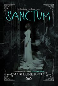 Saga Asylum 2: Sanctum (Spanish Edition)