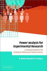 Power Analysis for Experimental Research : A Practical Guide for the Biological, Medical and Social Sciences