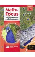 Math in Focus: Singapore Math: Reteach, Book A Course 1