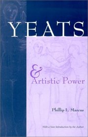 Yeats and Artistic Power (Irish Studies)