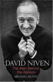 David Niven: The Man Behind the Balloon