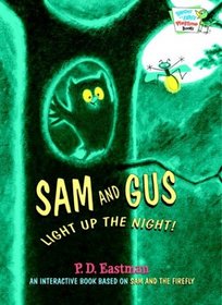 Sam and Gus Light Up the Night! (Bright & Early Playtime Books)