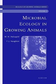 Microbial Ecology of Growing Animals: Biology of Growing Animals Series