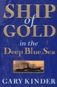 Ship of Gold in the Depp Blue Sea