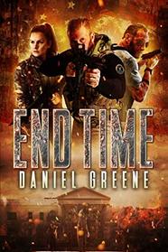 End Time (The End Time Saga) (Volume 1)